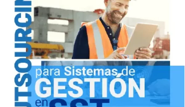 Outsourcing para Sistemas de Gestión en Seguridad y Salud en el Trabajo