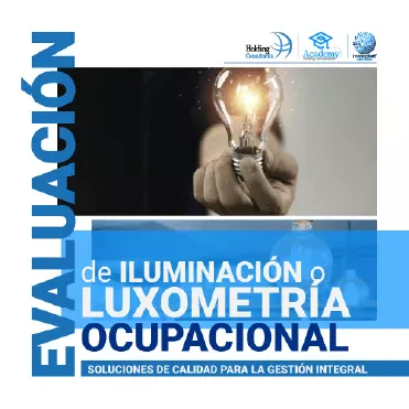 Evaluación de Iluminación o Luxometría Ocupacional