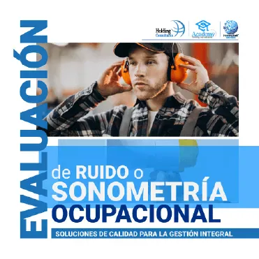 Evaluación de Ruido o Sonometría Ocupacional