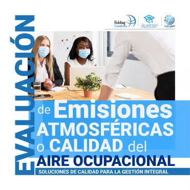 Evaluación de Emisiones Atmosféricas o Calidad del Aire Ocupacional